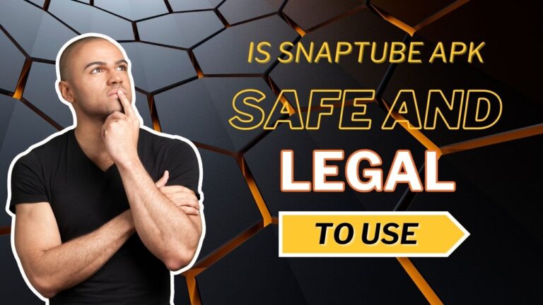 SnapTube APK: Es Legal y Seguro Usarlo?